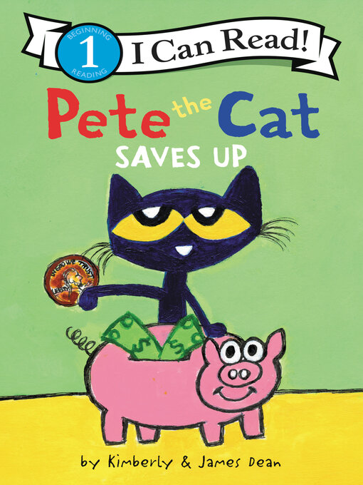 Titeldetails für Pete the Cat Saves Up nach James Dean - Warteliste